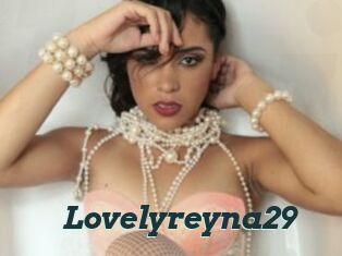 Lovelyreyna29