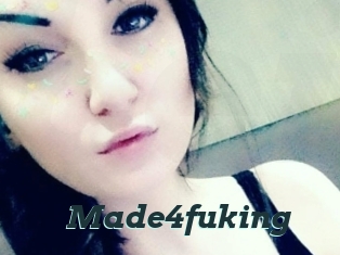 Made4fuking