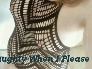 Naughty_When_I_Please