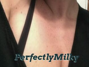 PerfectlyMilky