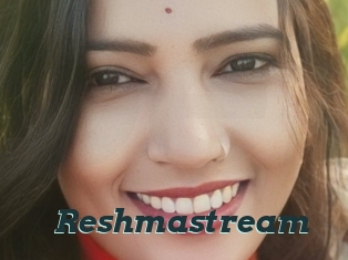 Reshmastream