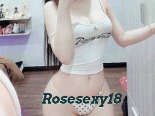 Rosesexy18