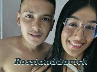 Rossianddarick