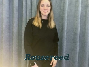 Rousereed