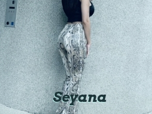 Seyana