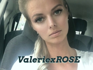 ValeriexROSE