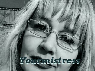 Yourmistress